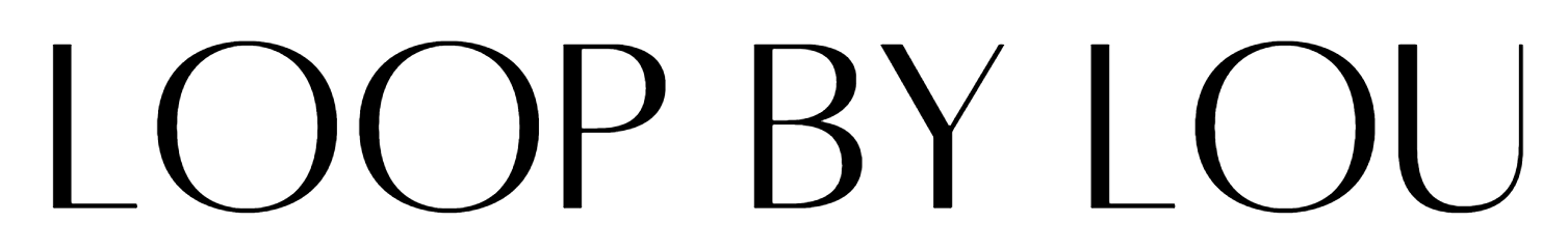 Loop By Lou